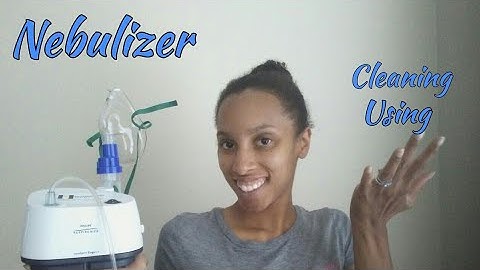 How to clean your Nebulizer | How to use your Nebulizer