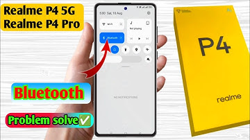 realme p4 5g bluetooth problem, realme p4 5g bluetooth connect problem 