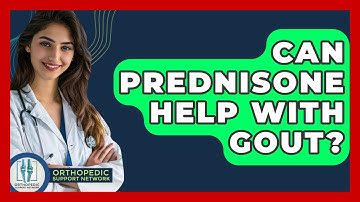 Can Prednisone Help With Gout? - Orthopedic Support Network