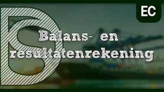 Examen economie  Balans  en resultatenrekening (Ruilen over tijd)