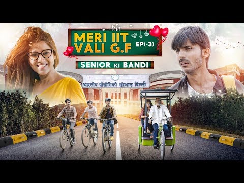 Ep (-3) SENIOR ki Bandi || Meri IIT Vali G.f || Web Series || SwaggerSharma