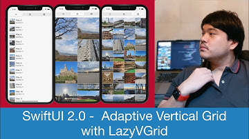 SwiftUI 2.0 | Building Adaptive Vertical Grid List with LazyVGrid | Basics & App Examples