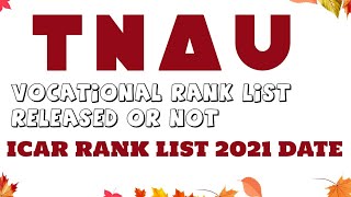 Tnau Rank List 2021  Tnau Counselling 2021  Tnau Admission 2021  Tnau Application Details