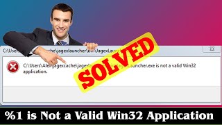 [SOLVED] %1 is Not a Valid Win32 Application Error Issue screenshot 4