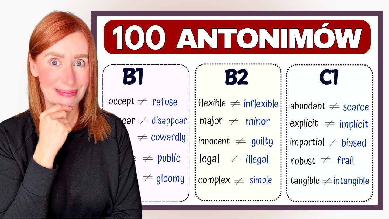 100 ANTONIMÓW w języku angielskim (B1 / B2 / C1)