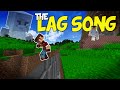 The Lag Song - Minecraft Parody of &#39;Alone Again Naturally&#39; by Gilbert O Sullivan