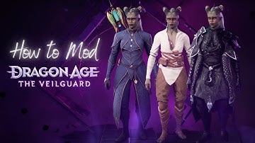 How to Mod Dragon Age: The Veilguard // Easy Modding Tutorial with Links!