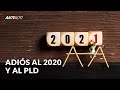 Adiós Al 2020 Y Al PLD | Especial De Fin De Año Antinoti