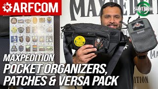 Maxpedition | Patches, Pocket Organizers & Versapack | Shot Show 2024