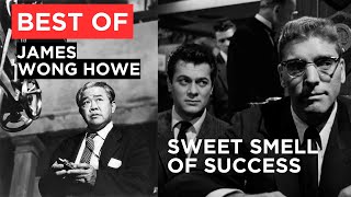 Best of James Wong Howe: Sweet Smell of Success (1957)