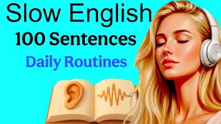 100 Daily Routine English Sentences | Slow Listening & Speaking Practice (A1–A2)  | English Podcast