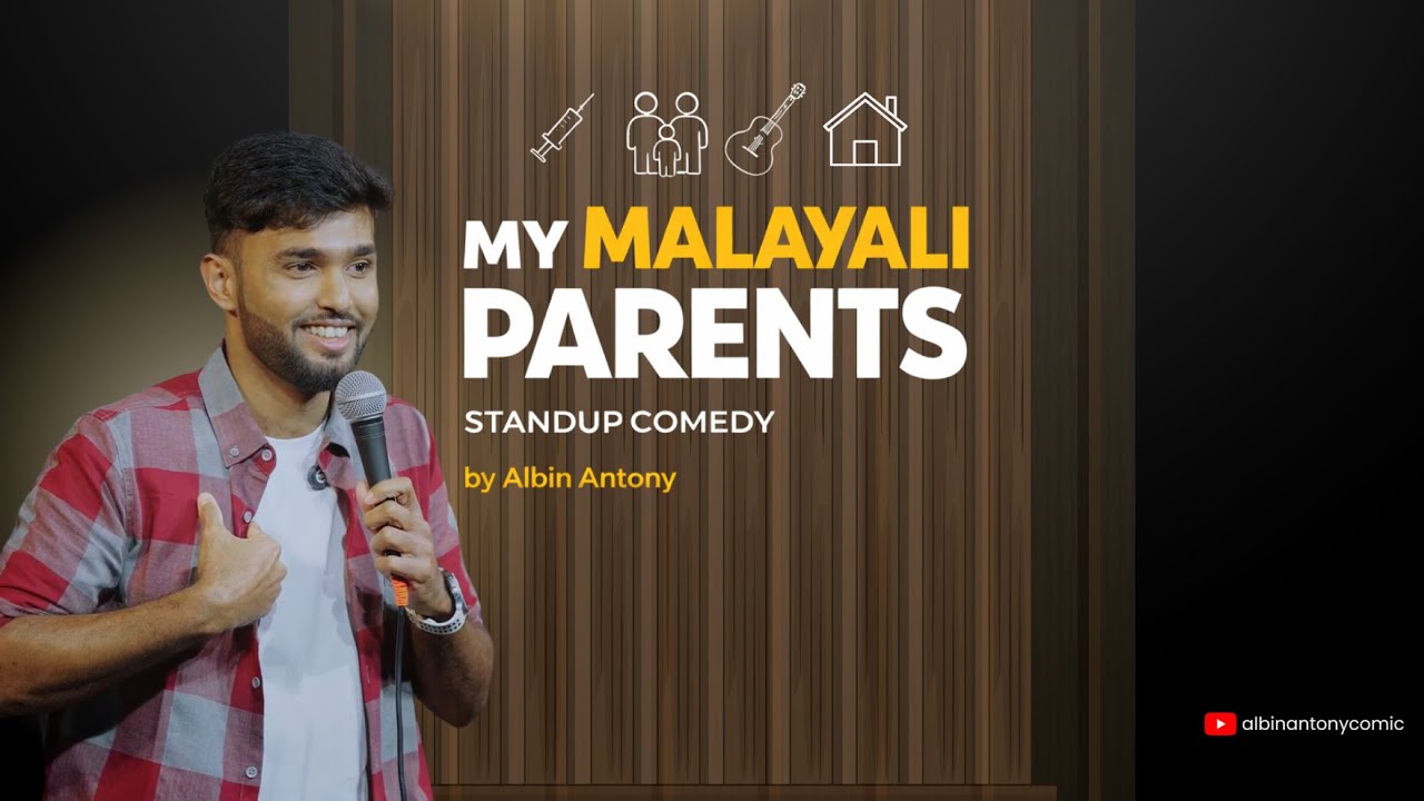 MY Malayali Parents - Stand up comedy by Albin Antony