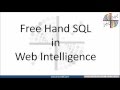 Free Hand SQL in Webi | SAP BI 4.1