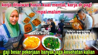 kerja ditaiwan harus kuat mental..‼️gaji besar perkerjaan jg banyak|| vlogtkwtaiwan