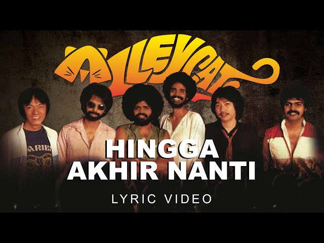 Alleycats - Hingga Akhir Nanti (Official Lyric Video) class=