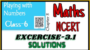 CBSE Class-6 Maths Ncert // Playing With Numbers // Chapter 3 Exercise-3.1 Solutions