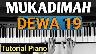 MUKADIMAH (DEWA 19) | TUTORIAL PIANO MUDAH | Mudah & Cepat,,,PASTI BISA!!!