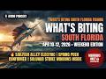 What's Biting South Florida Fishing Report 🐟 The April 10–12, 2026 Weekend Edition