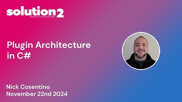Solution2: Plugin Architecture in C# with Nick Cosentino