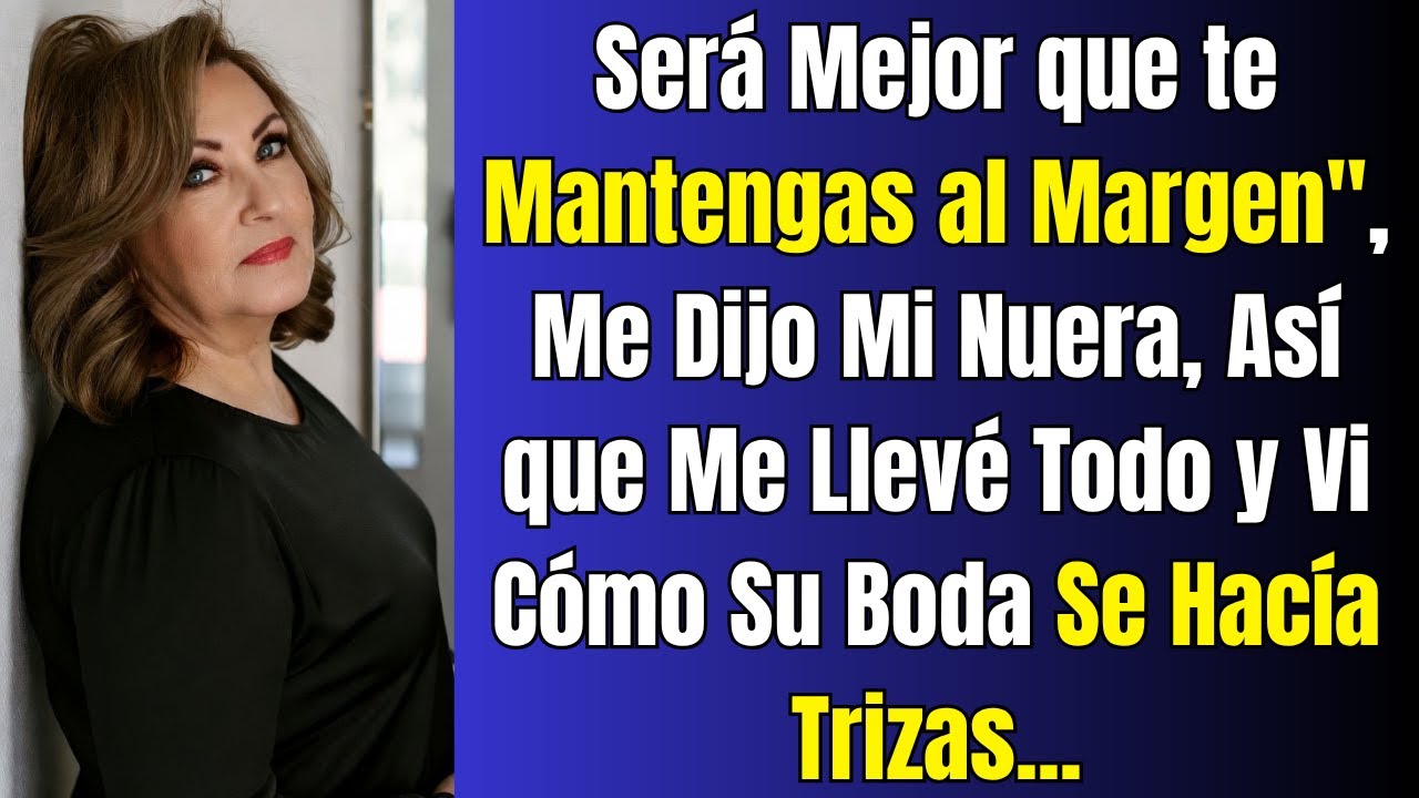 Mi Nuera Me Humilló. Mi Venganza Destruyó Su Boda.