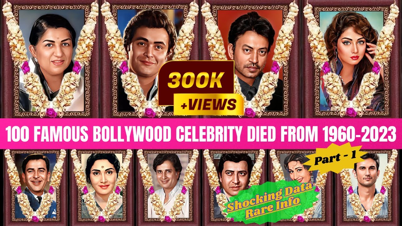 How 100 Famous Bollywood Celebrity Who Died from 1960 to 2023 Part1