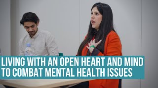 Living with an open heart and mind to combat mental health issues