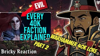 Every Single Warhammer 40k Faction explained part 2 (Bricky Reaction) Warhammer 40K Lore Reaction