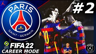 MSN IS BACK TO HAUNT BARÇA!- FIFA 22 PSG Career Mode EP2