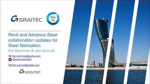 Revit and Advance Steel Collaboration Updates for Steel Fabrication