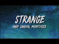 Harp sandhu  strange ft mohitveer lyricsmeaning