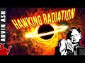 Hawking Radiation explained simply, or How black holes explode!