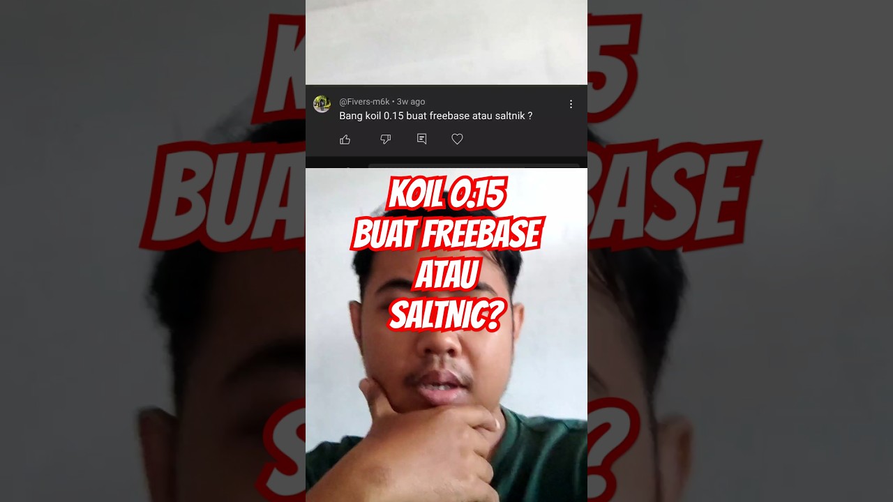 koil 0.15 buat freebase atau saltnic?