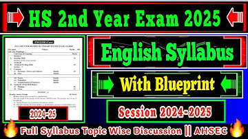 HS 2nd Year English Syllabus 2024-25 | HS Final Year Exam 2025 New English Syllabus-AHSEC 2025 Exam