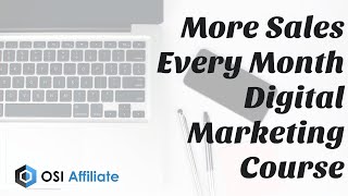 More Sales Every Month Digital Marketing Course