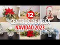 TOP 12 CENTROS DE MESA NAVIDAD 2023 ELEGANTES FACILES Y ECONOMICOS HAZLOS TU MISMA