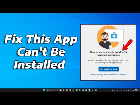 (2024 FIX) "The App you're Trying to Install isn't a Microsoft-verified App" Windows 11