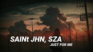 SAINt JHN, SZA - Just For Me (Space Jam: Um Novo Legado) (Legendado/Tradução)