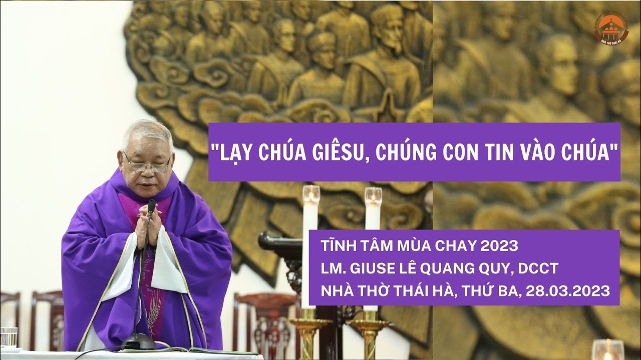 LẠY CHÚA GIÊSU CHÚNG CON TIN VÀO CHÚA - LM GIUSE LÊ QUANG UY, DCCT