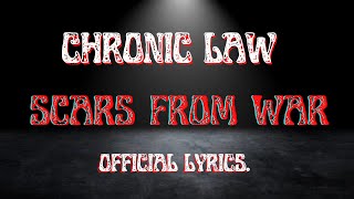 Chronic Law - Scars From War {Official Lyrics}