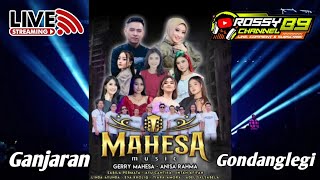 Live Mahesa Music Ganjaran Gondanglegi