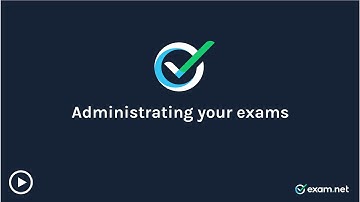 Administrating your exams​ // Exam.net teacher training video series