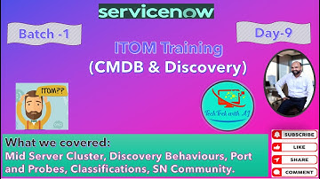 ITOM Training - CMDB & Discovery | Batch 1 | Day 9 | Mid Server Cluster, Behaviors, Port and Probes