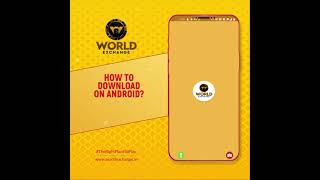 World Exchange : How to download android application? screenshot 1