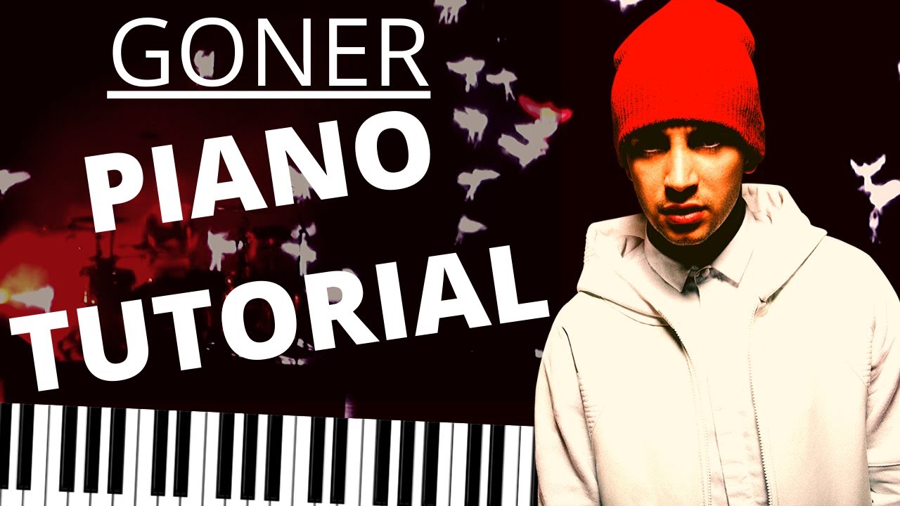 How to Play Goner by Twenty One Pilots on Piano - goner piano sheet music