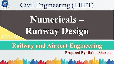 Lec-31_Numericals - Runway Design l Railway and Airport Engineering l Civil Engineering