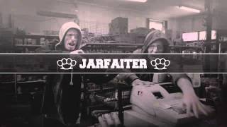 Video thumbnail of "Jarfaiter - Mantenlo criminal"