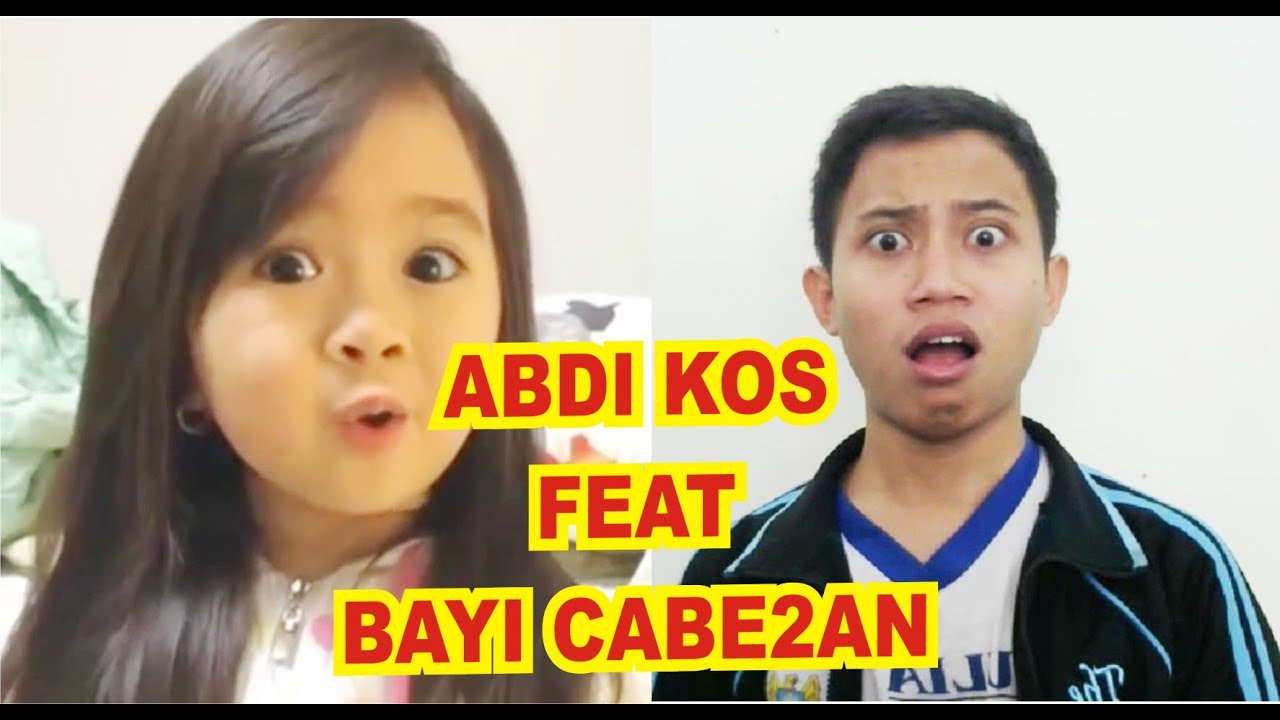 MEME VIDEO LOL ABDI KOS FEAT BAYI CABE CABEAN YouTube