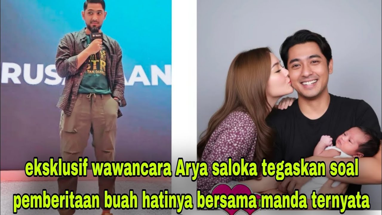 ARYA SALOKA BERIKAN PENJELASAN PADA PUBLIK SOAL BUAH HATI NYA BERSAMA MANDA TERNYATA 