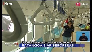 Siap Beroperasi! Beginilah Kenyamanan MRT Bunderan HI-Lebak Bulus - iNews Siang 25/02