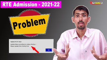 RTE Admission 2021 22 Problem For School  Update Status According to Lottery priority   !